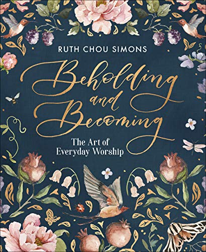 Product Cover Beholding and Becoming: The Art of Everyday Worship