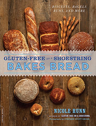 Product Cover Gluten-Free on a Shoestring Bakes Bread: (Biscuits, Bagels, Buns, and More)
