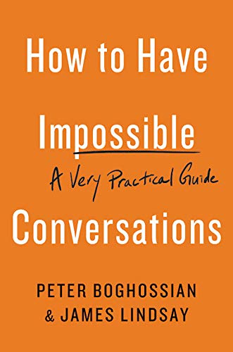 Product Cover How to Have Impossible Conversations: A Very Practical Guide