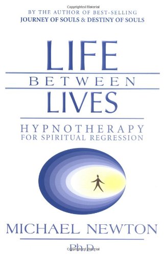 Product Cover Life Between Lives: Hypnotherapy for Spiritual Regression