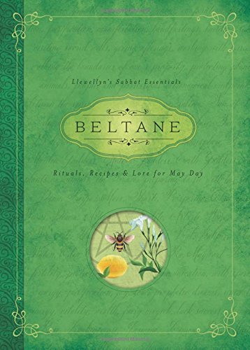 Product Cover Beltane: Rituals, Recipes & Lore for May Day (Llewellyn's Sabbat Essentials)