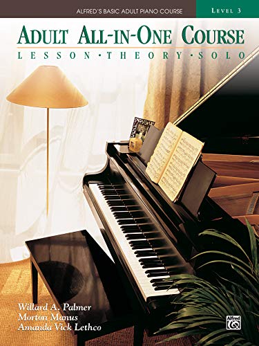 Product Cover Adult All-in-One Course: lesson, theory, solo. Level 3 (Alfred's Basic Adult Piano Course)