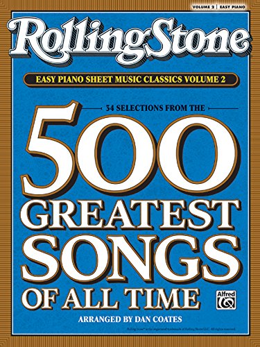 Product Cover Rolling Stone Easy Piano Sheet Music Classics, Vol 2: 34 Selections from the 500 Greatest Songs of All Time (<i>Rolling Stone</i>(R) Easy Piano Sheet Music Classics)
