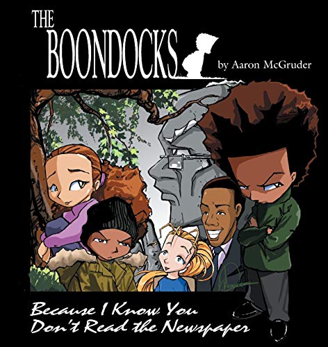 Product Cover Boondocks: Because I Know You Don't Read The Newspaper