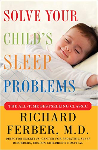 Product Cover Solve Your Child's Sleep Problems: New, Revised, and Expanded Edition