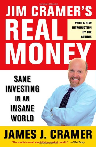 Product Cover Jim Cramer's Real Money: Sane Investing in an Insane World