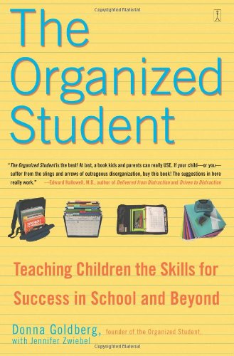 Product Cover The Organized Student: Teaching Children the Skills for Success in School and Beyond