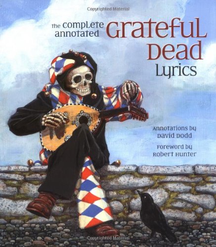 Product Cover The Complete Annotated Grateful Dead Lyrics
