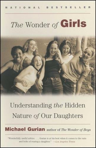 Product Cover The Wonder of Girls: Understanding the Hidden Nature of Our Daughters