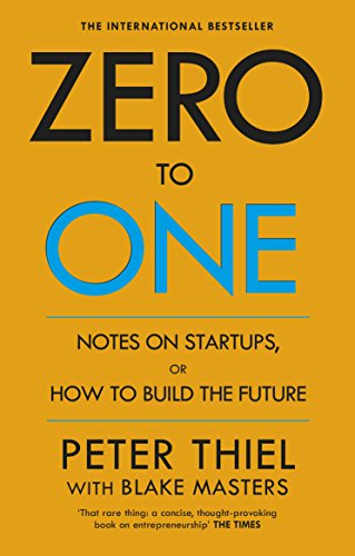 Product Cover Zero to One Notes on Start-Ups, or How to Build the Future