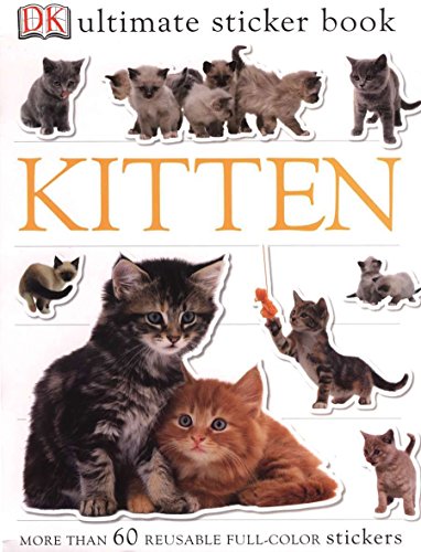 Product Cover Ultimate Sticker Book: Kitten: More Than 60 Reusable Full-Color Stickers