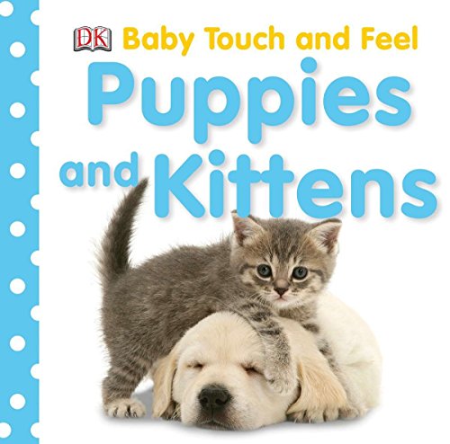 Product Cover Baby Touch and Feel: Puppies and Kittens