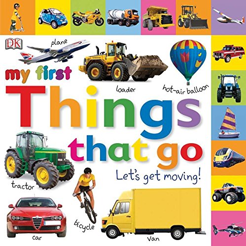 Product Cover Tabbed Board Books: My First Things That Go: Let's Get Moving! (My First Tabbed Board Book)