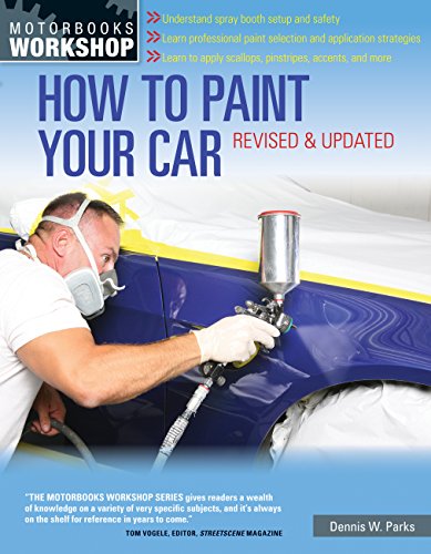 Product Cover How to Paint Your Car: Revised & Updated (Motorbooks Workshop)