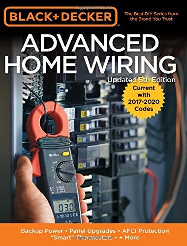Product Cover Black & Decker Advanced Home Wiring, 5th Edition: Backup Power - Panel Upgrades - AFCI Protection - 