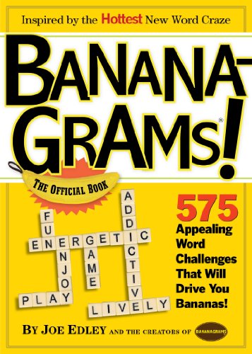 Product Cover Banana-Grams! The Official Book, 575 Appealing Word Challenges That Will Drive You Bananas!