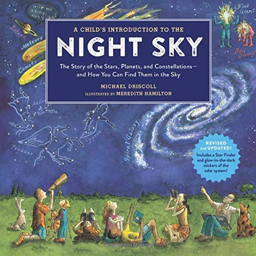 Product Cover A Child's Introduction to the Night Sky (Revised and Updated): The Story of the Stars, Planets, and Constellations--and How You Can Find Them in the Sky