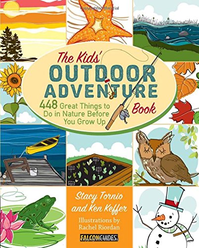 Product Cover Kids' Outdoor Adventure Book: 448 Great Things to Do in Nature Before You Grow Up