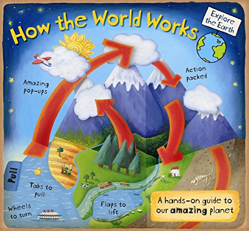 Product Cover How the World Works: A Hands-On Guide to Our Amazing Planet (Explore the Earth)