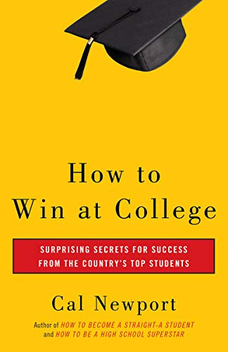 Product Cover How to Win at College: Surprising Secrets for Success from the Country's Top Students