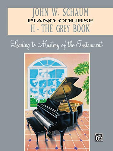 Product Cover John W. Schaum Piano Course: H -- The Grey Book