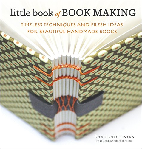 Product Cover Little Book of Book Making: Timeless Techniques and Fresh Ideas for Beautiful Handmade Books