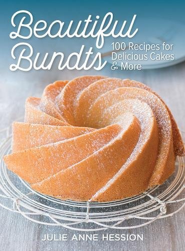 Product Cover Beautiful Bundts: 100 Recipes for Delicious Cakes and More