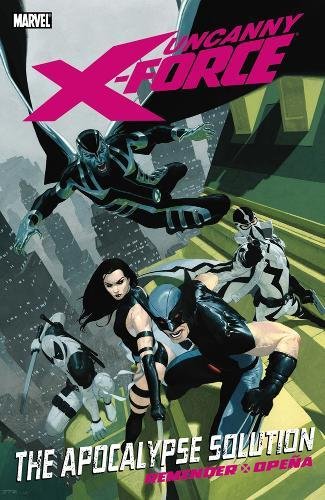 Product Cover Uncanny X-Force, Vol. 1: The Apocalypse Solution