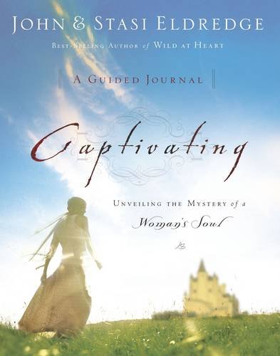 Product Cover Captivating: A Guided Journal to Aid In Unveiling the Mystery Of A Woman's Soul