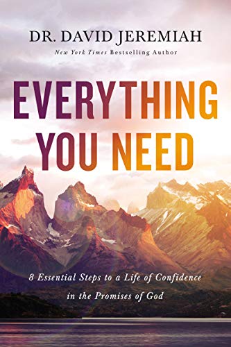 Product Cover Everything You Need: 8 Essential Steps to a Life of Confidence in the Promises of God