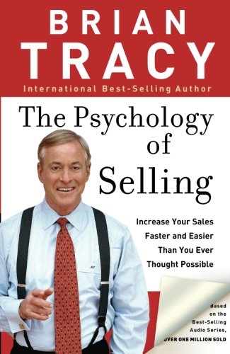 Product Cover The Psychology of Selling: Increase Your Sales Faster and Easier Than You Ever Thought Possible