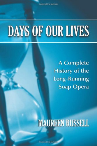 Product Cover Days of Our Lives: A Complete History of the Long-Running Soap Opera