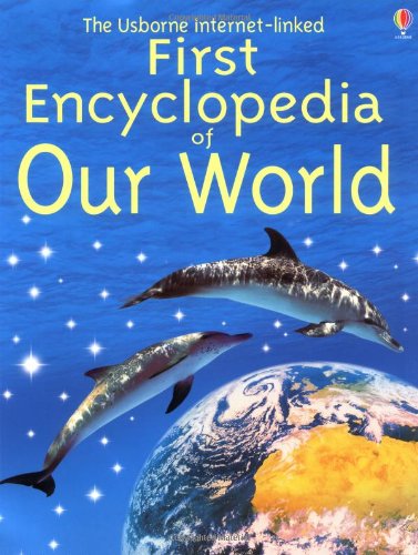 Product Cover The Usborne Internet-Linked First Encyclopedia of Our World