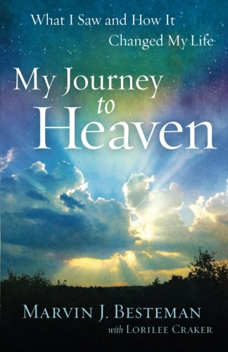 Product Cover My Journey to Heaven: What I Saw and How It Changed My Life