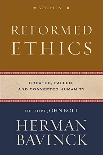 Product Cover Reformed Ethics: Created, Fallen, and Converted Humanity