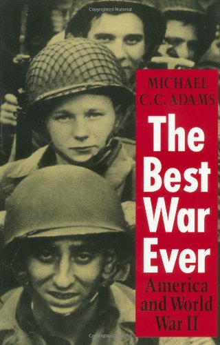 Product Cover The Best War Ever: America and World War II (The American Moment)