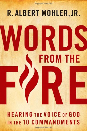 Product Cover Words From the Fire: Hearing the Voice of God in the 10 Commandments