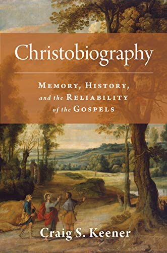 Product Cover Christobiography: Memory, History, and the Reliability of the Gospels