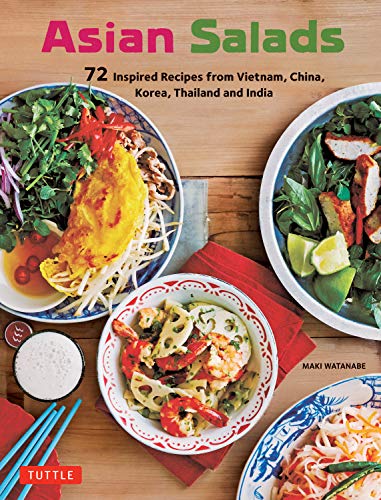 Product Cover Asian Salads: 72 Inspired Recipes from Vietnam, China, Korea, Thailand and India