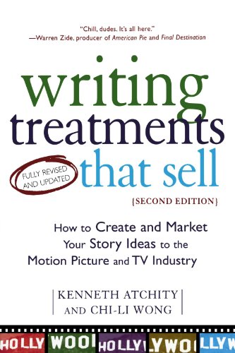 Product Cover Writing Treatments That Sell: How to Create and Market Your Story Ideas to the Motion Picture and TV Industry, Second Edition