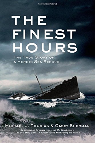 Product Cover The Finest Hours (Young Readers Edition): The True Story of a Heroic Sea Rescue (True Rescue Series)