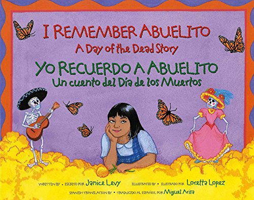 Product Cover I Remember Abuelito: A Day of the Dead Story / Yo Recuerdo a Abuelito: Un Cuento del Día de los Muertos (Spanish and English Edition)
