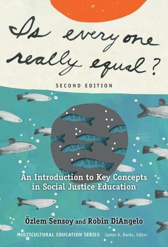 Product Cover Is Everyone Really Equal?: An Introduction to Key Concepts in Social Justice Education (Multicultural Education Series)