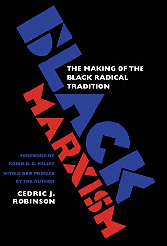 Product Cover Black Marxism: The Making of the Black Radical Tradition