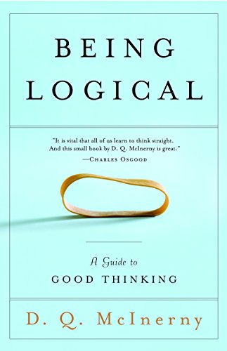 Product Cover Being Logical: A Guide to Good Thinking