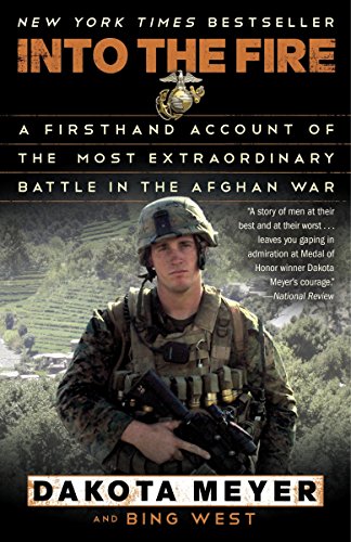 Product Cover Into the Fire: A Firsthand Account of the Most Extraordinary Battle in the Afghan War