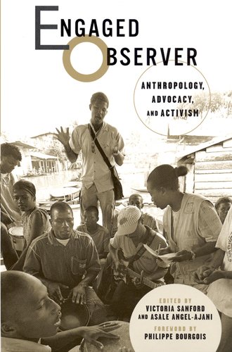 Product Cover Engaged Observer: Anthropology, Advocacy, and Activism