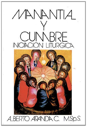 Product Cover Manantial Y Cumbre. Iniciacion Liturgica (Spanish Edition)