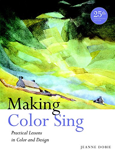 Product Cover Making Color Sing, 25th Anniversary Edition: Practical Lessons in Color and Design