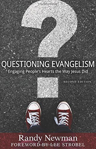 Product Cover Questioning Evangelism: Engaging People's Hearts the Way Jesus Did